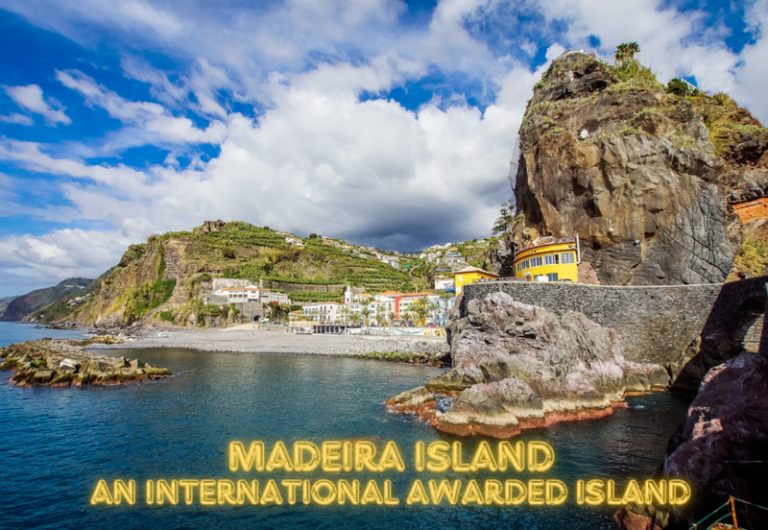The charm of Madeira – Selected as the “BEST EUROPEAN DESTINATION”